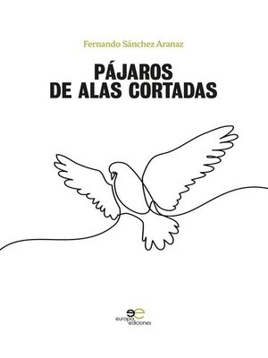 cover image of Pájaros de alas cortadas
